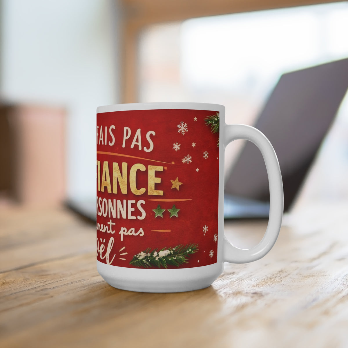Christmas Ceramic Mug — "Je ne fais pas confiance aux personnes qui n’aiment pas Noël"